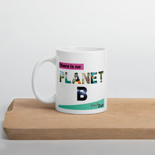 Load image into Gallery viewer, No Planet B Mug
