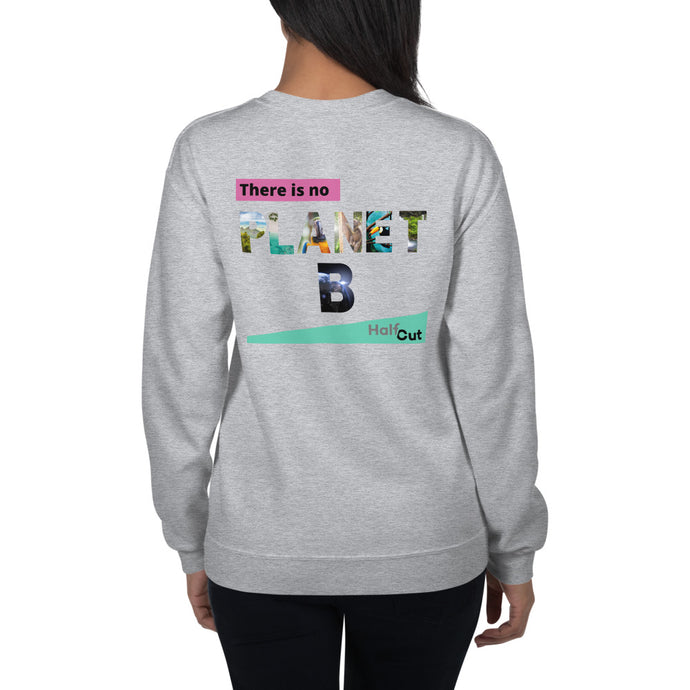 No Planet B Sweatshirt