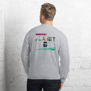 No Planet B Sweatshirt